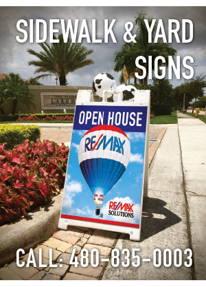 yard signs, a-frame signs, sidewalk signs from professional printing and sign company in Mesa Arizona AZ.
